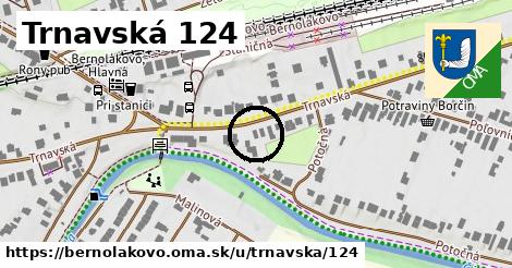 Trnavská 124, Bernolákovo