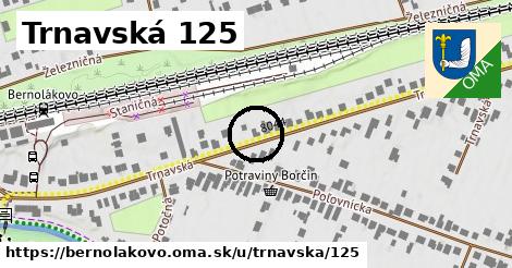Trnavská 125, Bernolákovo