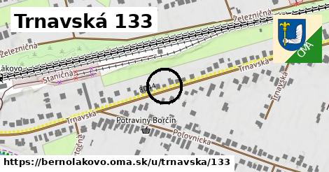 Trnavská 133, Bernolákovo