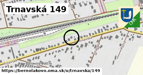 Trnavská 149, Bernolákovo