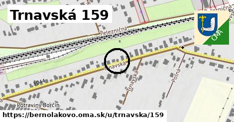 Trnavská 159, Bernolákovo