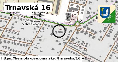 Trnavská 16, Bernolákovo