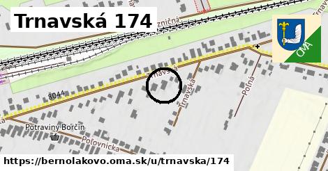 Trnavská 174, Bernolákovo