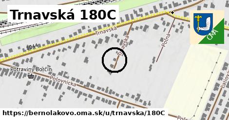 Trnavská 180C, Bernolákovo