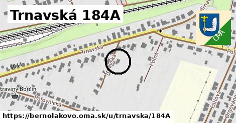 Trnavská 184A, Bernolákovo