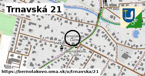 Trnavská 21, Bernolákovo