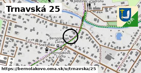 Trnavská 25, Bernolákovo