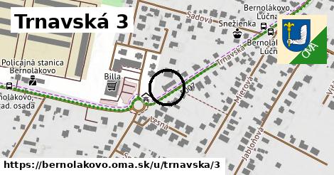 Trnavská 3, Bernolákovo