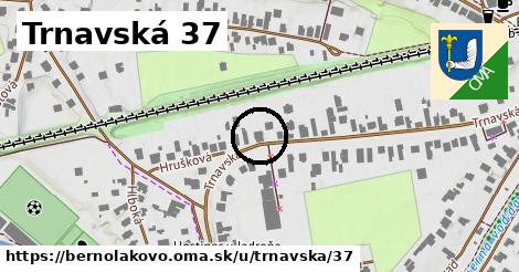 Trnavská 37, Bernolákovo