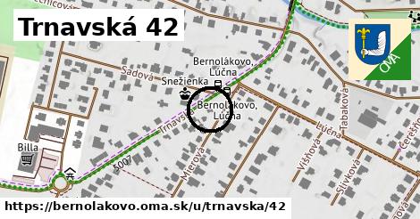 Trnavská 42, Bernolákovo