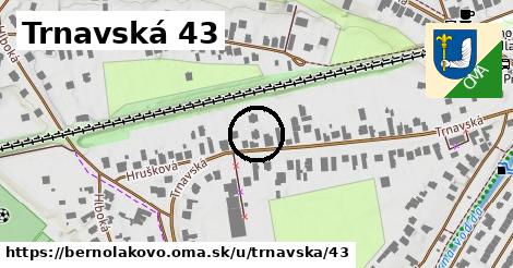 Trnavská 43, Bernolákovo