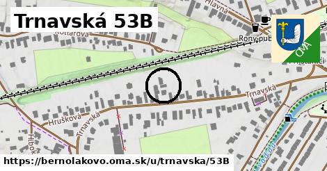 Trnavská 53B, Bernolákovo