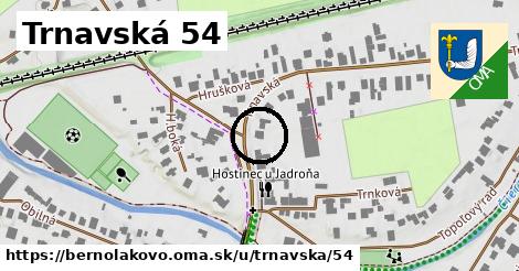 Trnavská 54, Bernolákovo