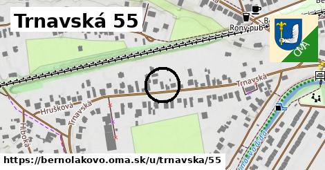 Trnavská 55, Bernolákovo