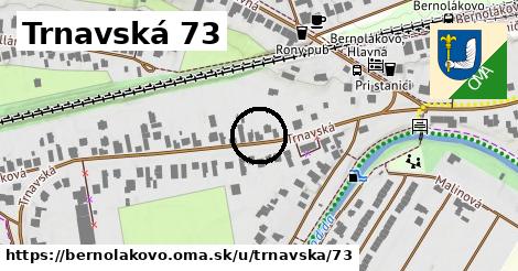 Trnavská 73, Bernolákovo