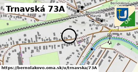 Trnavská 73A, Bernolákovo