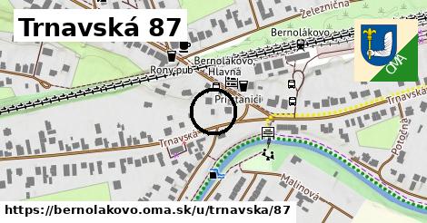 Trnavská 87, Bernolákovo