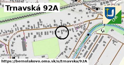 Trnavská 92A, Bernolákovo