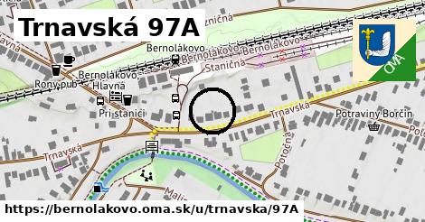 Trnavská 97A, Bernolákovo