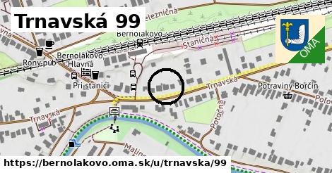 Trnavská 99, Bernolákovo