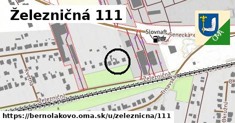 Železničná 111, Bernolákovo