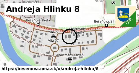 Andreja Hlinku 8, Bešeňová