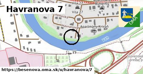 Havranova 7, Bešeňová