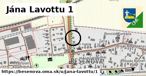 Jána Lavottu 1, Bešeňová