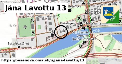 Jána Lavottu 13, Bešeňová