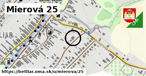 Mierová 25, Betliar