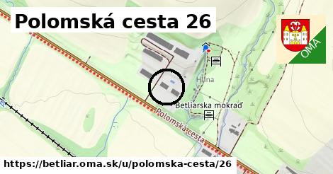 Polomská cesta 26, Betliar