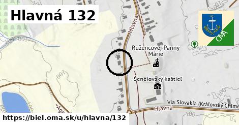 Hlavná 132, Biel