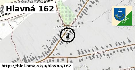 Hlavná 162, Biel