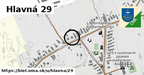 Hlavná 29, Biel