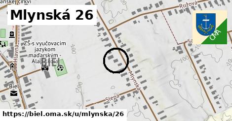 Mlynská 26, Biel