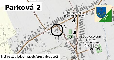 Parková 2, Biel