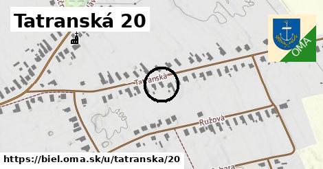 Tatranská 20, Biel