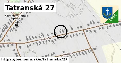 Tatranská 27, Biel