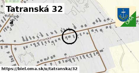 Tatranská 32, Biel
