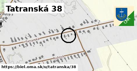 Tatranská 38, Biel