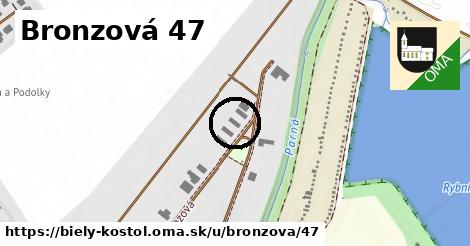 Bronzová 47, Biely Kostol