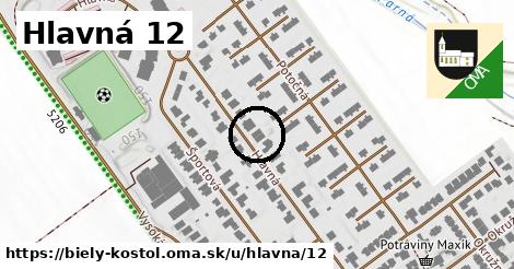 Hlavná 12, Biely Kostol