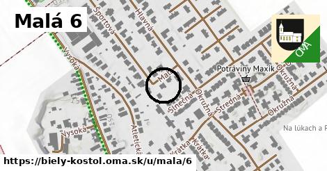 Malá 6, Biely Kostol