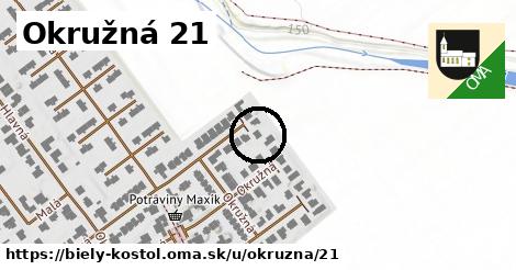 Okružná 21, Biely Kostol