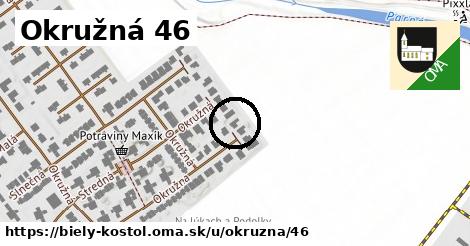 Okružná 46, Biely Kostol