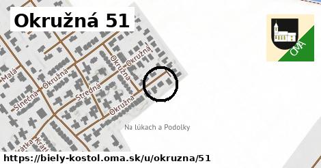 Okružná 51, Biely Kostol