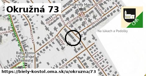 Okružná 73, Biely Kostol