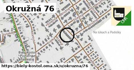 Okružná 76, Biely Kostol