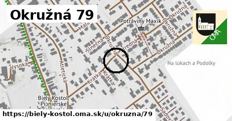 Okružná 79, Biely Kostol