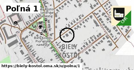 Poľná 1, Biely Kostol